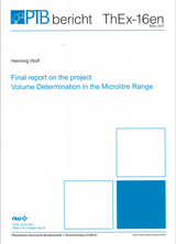 Final report on the project Volume Determination in the Microlitre Range - Henning Wolf