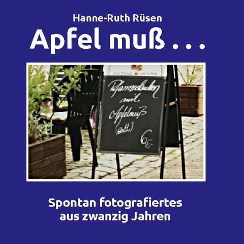 Apfel muß . . . - Hanne-Ruth Rüsen