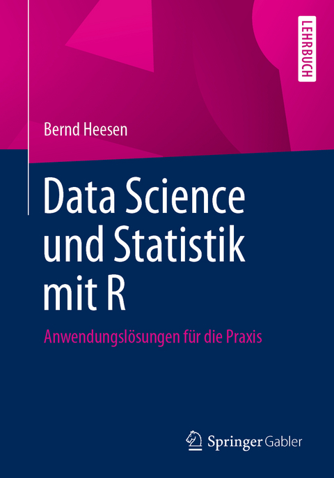 Data Science und Statistik mit R - Bernd Heesen