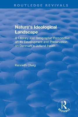 Nature's Ideological Landscape - Kenneth Olwig