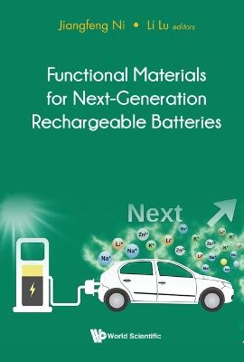 Functional Materials For Next-generation Rechargeable Batteries - 