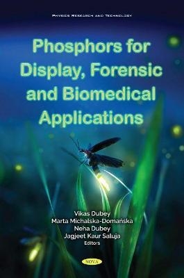 Phosphors for Display, Forensic and Biomedical Application - 