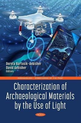 Characterization of Archaeological Materials by the Use of Light - 