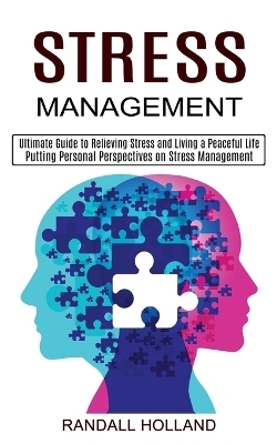 Stress Management - Randall Holland