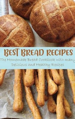 Best Bread Recipes - Jennifer Ashton