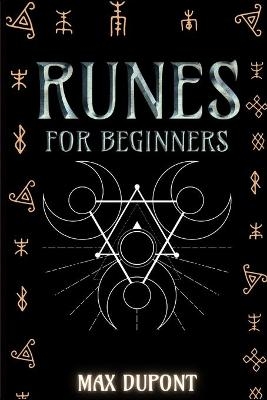 Runes for Beginners - Max Dupont