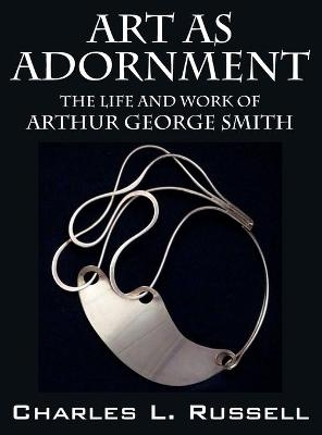 Art as Adornment - Charles L Russell