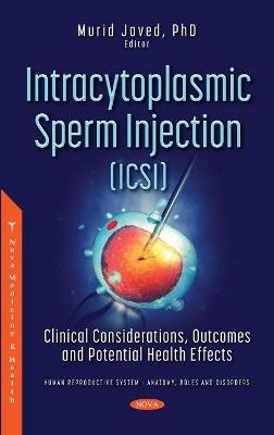 Intracytoplasmic Sperm Injection (ICSI) - 