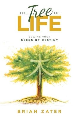 The Tree of Life - Brian Zater