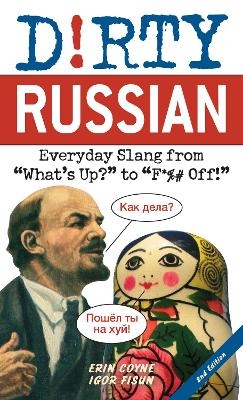 Dirty Russian: Second Edition - Erin Coyne, Igor Fisun