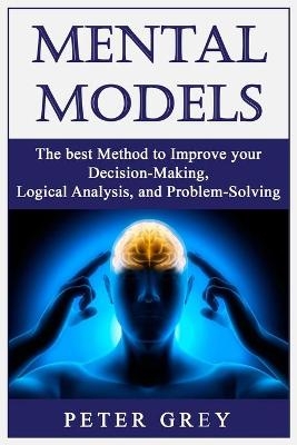 Mental Models - Peter Grey