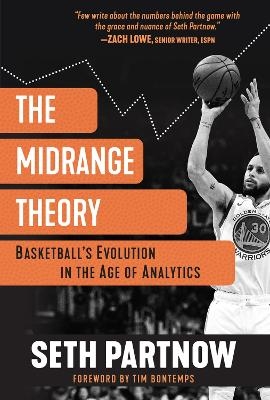 The Midrange Theory - Seth Partnow