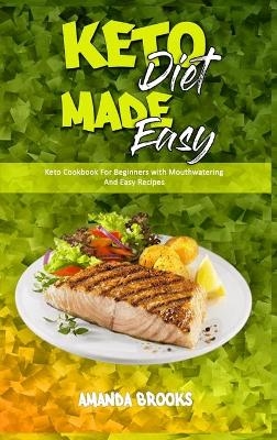 Keto Diet Made Easy - Amanda Brooks