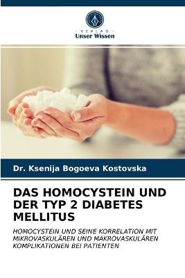 Das Homocystein Und Der Typ 2 Diabetes Mellitus - Dr Ksenija Bogoeva Kostovska