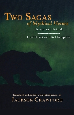 Two Sagas of Mythical Heroes - Jackson Crawford