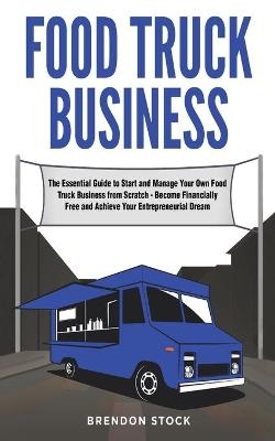 Food Truck Business - Brendon Stock