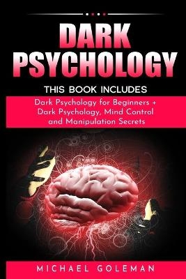 Dark Psychology - Michael Goleman