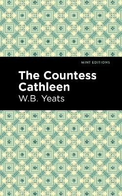 The Countess Cathleen - William Butler Yeats