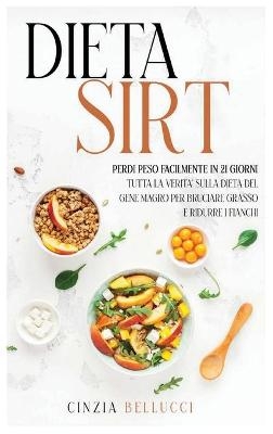 Dieta Sirt - Cinzia Bellucci