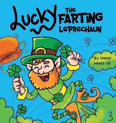 Lucky the Farting Leprechaun - Humor Heals Us
