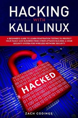 Hacking with Kali Linux - Zach Codings