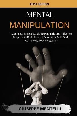 Mental Manipulation - Giuseppe Mentelli