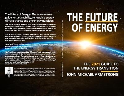 The Future of Energy - John Armstrong