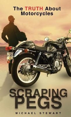 Scraping Pegs - Michael G Stewart