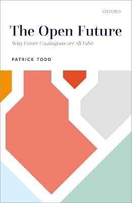 The Open Future - Patrick Todd