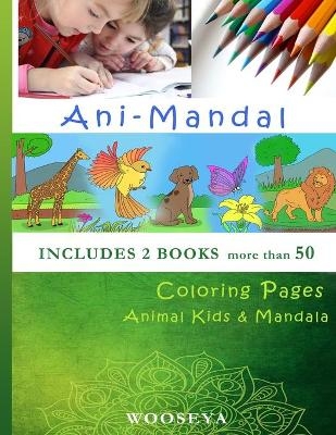 Ani Mandal - Ani Mandal Animal Kids and Mandala