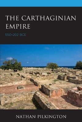 The Carthaginian Empire - Nathan Pilkington