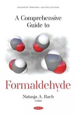 A Comprehensive Guide to Formaldehyde - 