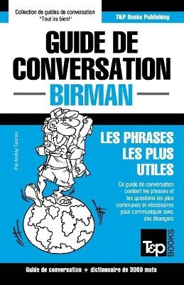 Guide de conversation - Birman - Les phrases les plus utiles - Andrey Taranov