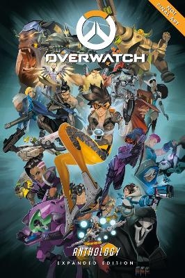 Overwatch Anthology: Expanded Edition - Matt Burns, Robert Brooks, Michael Chu