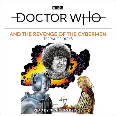 Doctor Who and the Revenge of the Cybermen - Terrance Dicks