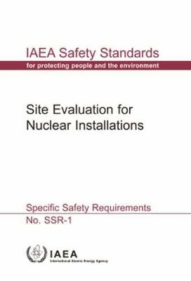 Site Evaluation for Nuclear Installations -  Iaea