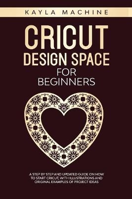 Cricut design space for beginners - Kayla Machine