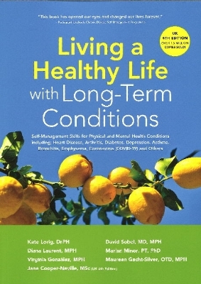 Living a Healthy Life with Long-Term Conditions - Dr Kate Lorig
