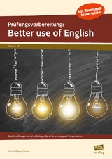 Prüfungsvorbereitung: Better use of English - Anette Ruberg-Neuser