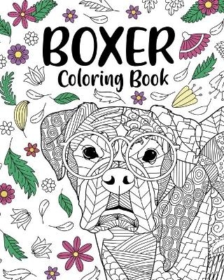 Boxer Dog Coloring Book -  Paperland