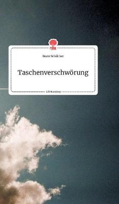 TaschenverschwÃ¶rung. Life is a Story - story.one - Beate Schilcher