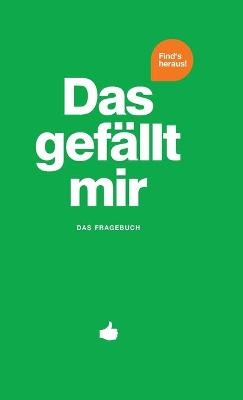 Das gefÃ¤llt mir - GrÃ¼n - Patrick Chernus, MichÃ¨le Fischhaber