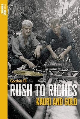 Rush to Riches - Gordon Ell