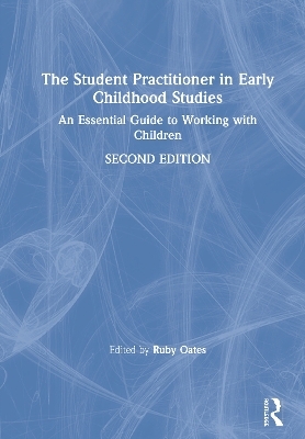 The Student Practitioner in Early Childhood Studies - 