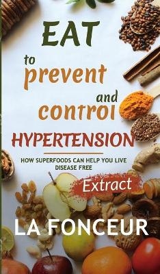 Eat to Prevent and Control Hypertension - Color Print - La Fonceur