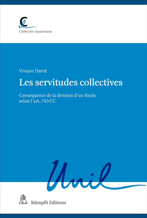 Les servitudes collectives - Viviane David