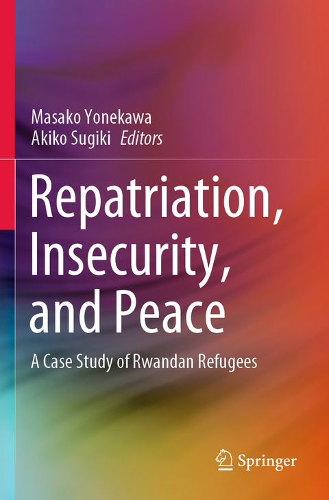 Repatriation, Insecurity, and Peace - 
