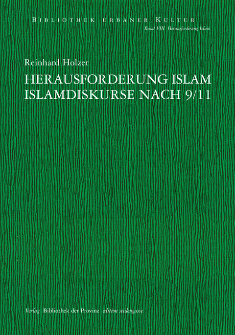 Herausforderung Islam - Reinhard Holzer