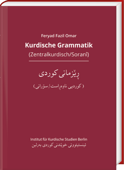 Kurdische Grammatik (Zentralkurdisch/Soranî) - Feryad Fazil Omar
