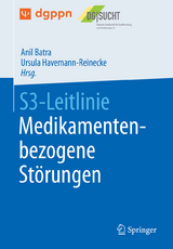 S3-Leitlinie Medikamentenbezogene Störungen - 